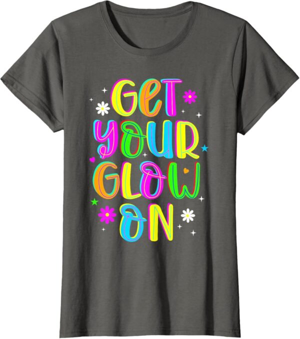 Get Your On in My Glowing Era Group Team Party Squad Gi Ladies' Crewneck T-Shirt